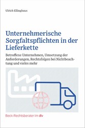 Unternehmerische Sorgfaltspflichten in der Lieferkette