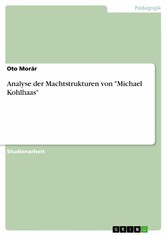 Analyse der Machtstrukturen von 'Michael Kohlhaas'