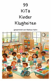 99 KiTa Kinder Klugheiten