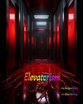 Elevatorism