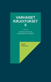 Varhaiset kirjoitukset II