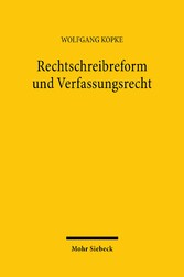 Rechtschreibreform und Verfassungsrecht