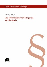 Das Informationsfreiheitsgesetz und die Justiz