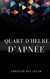 Quart d&apos;heure d&apos;apnée