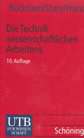 Die Technik wissenschaftlichen Arbeitens