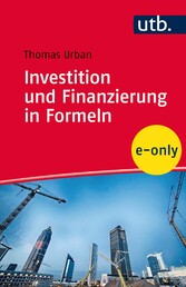 Investition und Finanzierung in Formeln