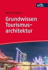 Grundwissen Tourismusarchitektur