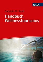 Handbuch Wellnesstourismus