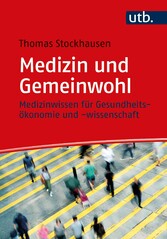 Medizin und Gemeinwohl