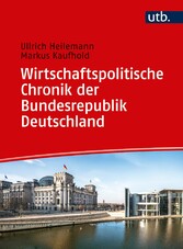 Wirtschaftspolitische Chronik der Bundesrepublik Deutschland 1949-2019