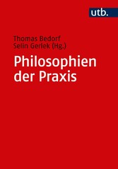 Philosophien der Praxis