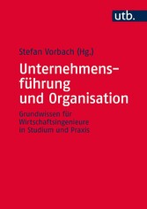 Unternehmensführung und Organisation