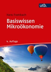 Basiswissen Mikroökonomie