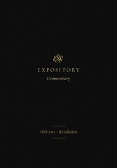 ESV Expository Commentary (Volume 12)