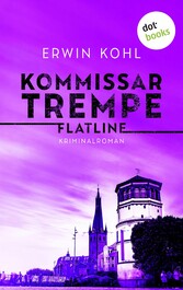 Kommissar Trempe - Flatline