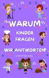 'Warum?' - Ein Buch voller Kinderfragen