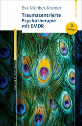 Traumazentrierte Psychotherapie mit EMDR