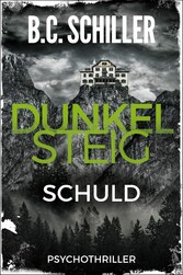 Dunkelsteig: Schuld