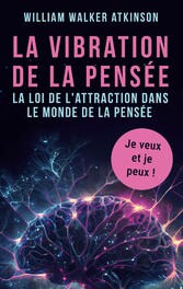 La vibration de la pensée