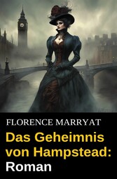 Das Geheimnis von Hampstead: Roman