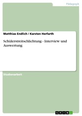 Schülerstreitschlichtung - Interview und Auswertung