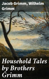 Household Tales by Brothers Grimm