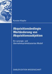 Akquisitionsbedingte Wertänderung von Akquisitionssubjekten