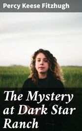 The Mystery at Dark Star Ranch