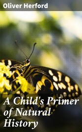 A Child's Primer of Natural History