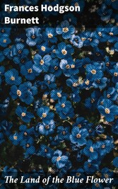 The Land of the Blue Flower