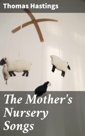 The Mother's Nursery Songs