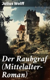 Der Raubgraf (Mittelalter-Roman)