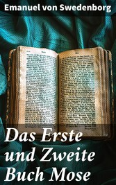 Das Erste und Zweite Buch Mose