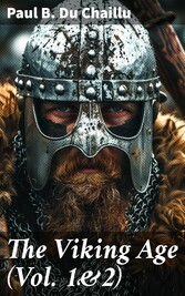 The Viking Age (Vol. 1&2)