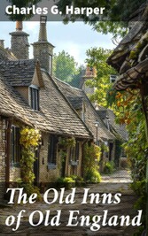 The Old Inns of Old England