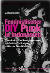 Feministischer DIY Punk in Indonesien