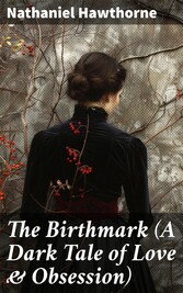 The Birthmark (A Dark Tale of Love & Obsession)