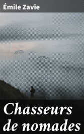 Chasseurs de nomades