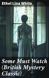 Some Must Watch (British Mystery Classic)