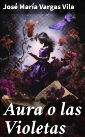 Aura o las Violetas