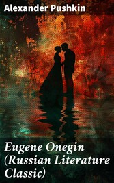 Eugene Onegin (Russian Literature Classic)