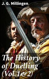 The History of Duelling (Vol.1&2)