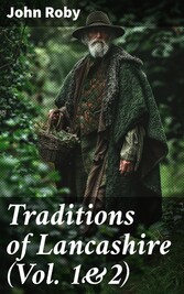 Traditions of Lancashire (Vol. 1&2)