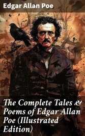 The Complete Tales & Poems of Edgar Allan Poe (Illustrated Edition)