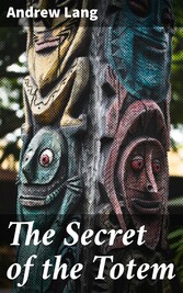 The Secret of the Totem