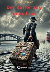 Der Koffer aus Indochina