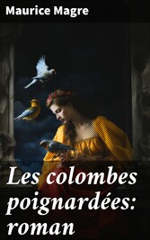 Les colombes poignardées: roman