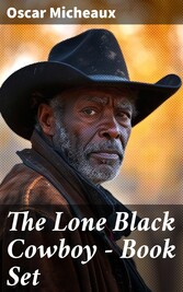 The Lone Black Cowboy - Book Set