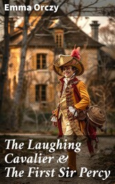 The Laughing Cavalier & The First Sir Percy