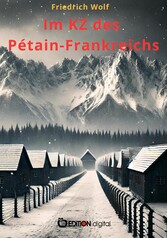 Im KZ des Pétain-Frankreichs